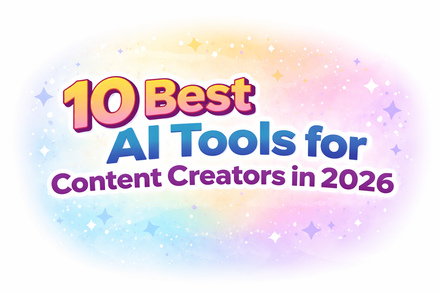 Best 10 AI Tools for Content Creators in 2026